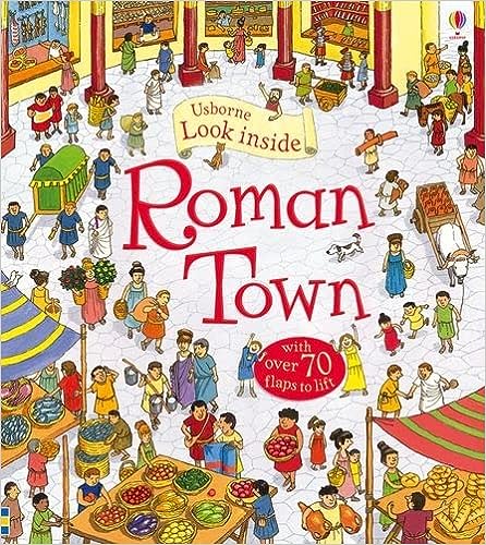 Look Inside Roman Town [BOARD BOOK] [LIFT THE FLAPS]