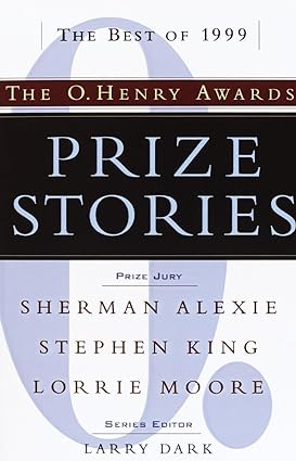 Prize Stories 1999: The O. Henry Awards [RARE BOOKS]