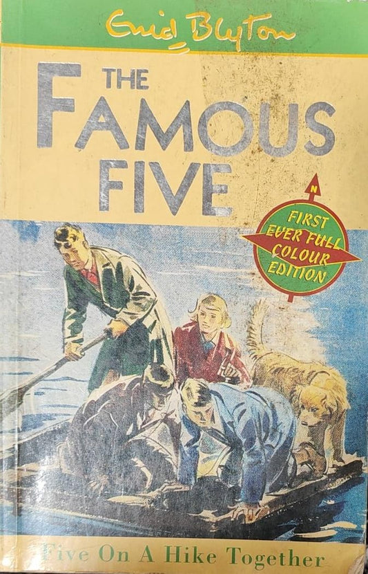 The Famous Five: 10: Five On A Hike Together by Enid Blyton [Colour Edition]