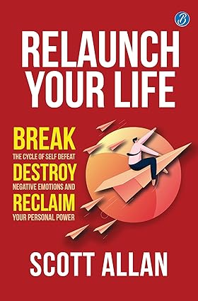 Relaunch your life