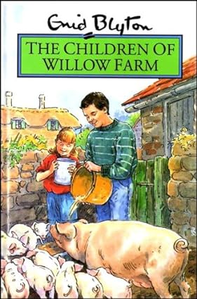 The children of willow farm [hardcover]