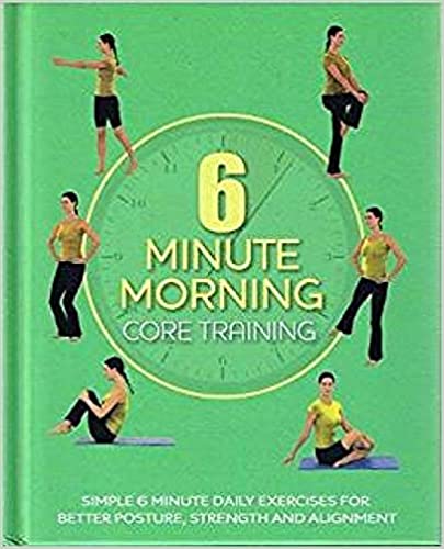 6 Minute Morning: Core Training  [HARDCOVER]