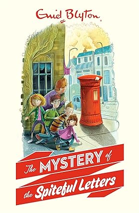 The mystery of the spiteful letters by Enid Blyton