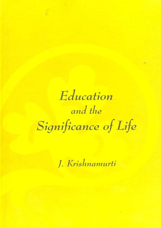 Education and the significance of life