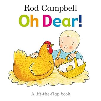 Oh dear! [a lift-the-flap] [Board book]