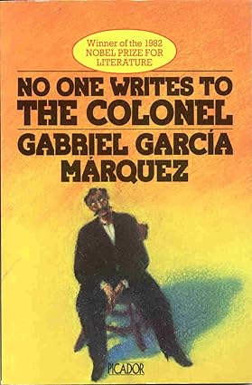 No one writes to the colonel [rare books]