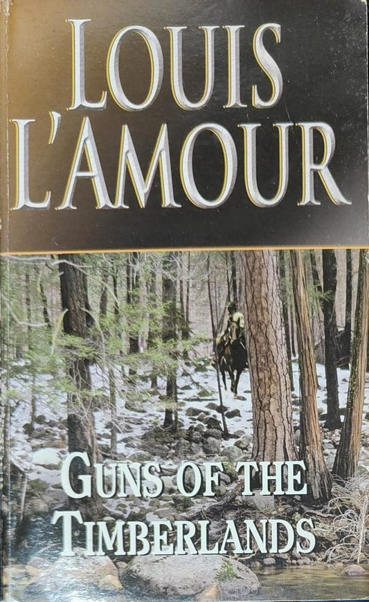 Guns of the Timberlands
