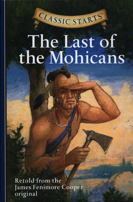 The Last of the Mohicans {HARDCOVER}