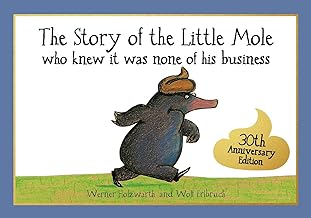 The Story of the Little Mole who kNew it was none of his business