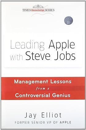 Leading Apple with Steve Jobs [HARDCOVER]