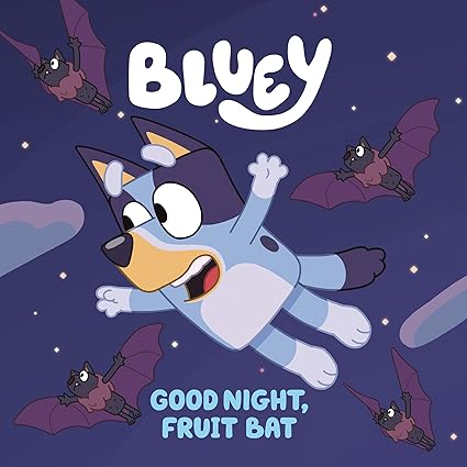 Bluey: Good Night, Fruit Ba