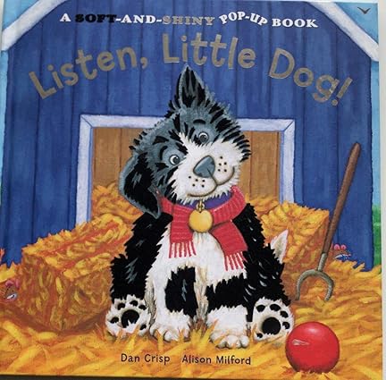 Listen,little dog! (hardcover)