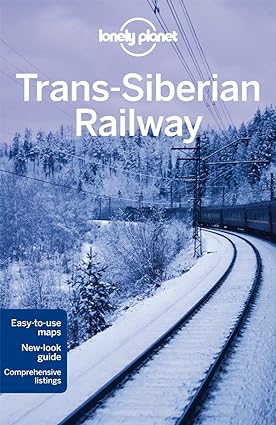Lonely Planet Trans-Siberian Railway (Travel Guide) [RARE BOOKS]