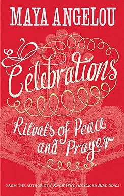 Celebrations: Rituals Of Peace And Prayer