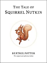 The Tale of Squirrel Nutkin: [HARDCOVER]