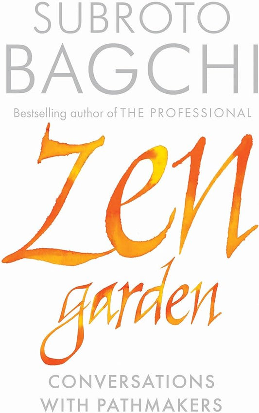 Zen Garden: Conversations with pathmakers [HARDCOVER]