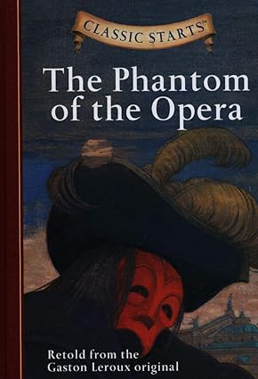 The Phantom of the Opera [hardcover]