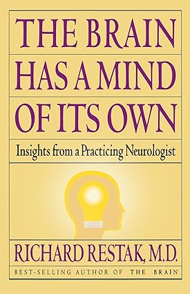 The Brain Has a Mind of Its Own [RARE BOOKS]