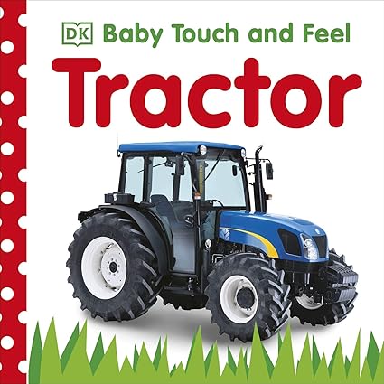 Tractor Baby Touch and Feel (Board book)