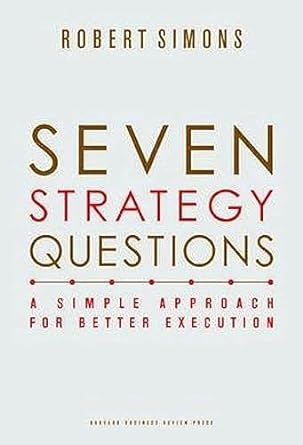 Seven Strategy Questions: A Simple Approach for Better Execution [Hardcover] [Rare books]