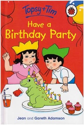 Topsy and tim have a birthday party [hardcover]