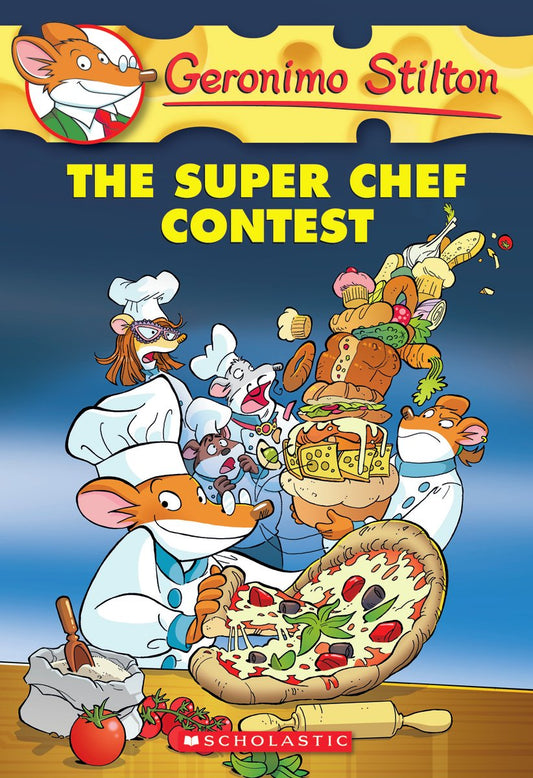The super chef contest by Geronimo Stilton