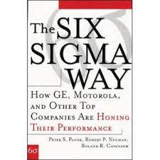 The Six Sigma Way: How GE, Motorola, and Other Top Companies are Honing Their Performance [HARDCOVER] (RARE BOOKS)