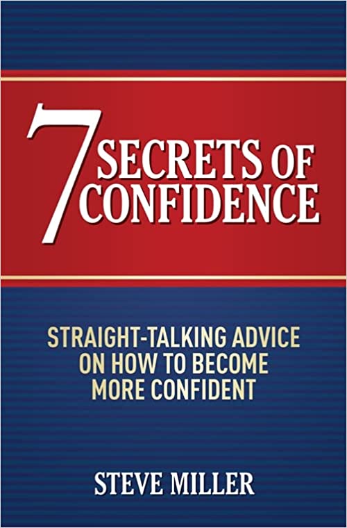 7 SECRETS OF CONFIDENCE