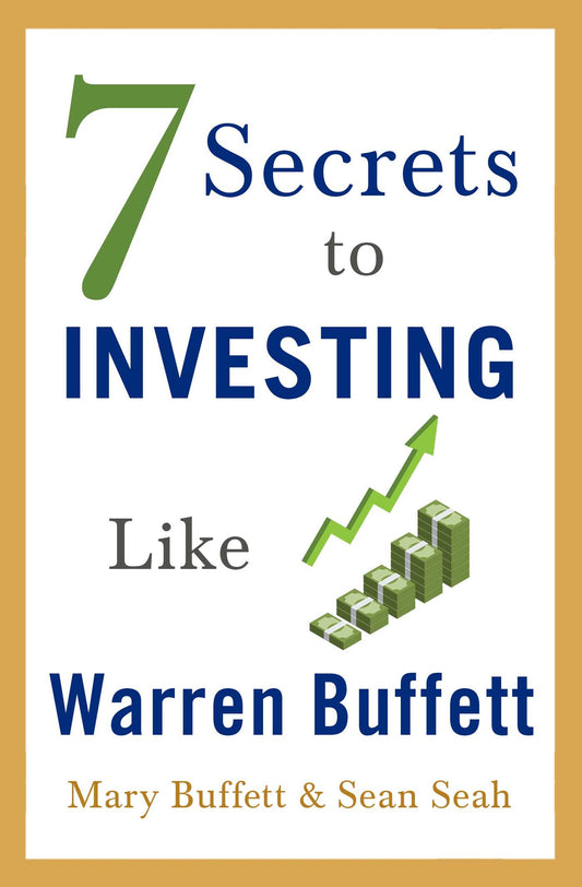 7 Secrets to Investing Like Warren Buffett Mary Buffett |Sean Seah [RARE BOOKS]