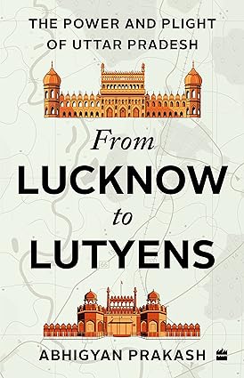 From Lucknow to Lutyens [hardcover]