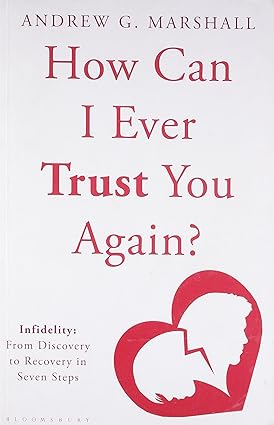 How Can I Ever Trust You Again?