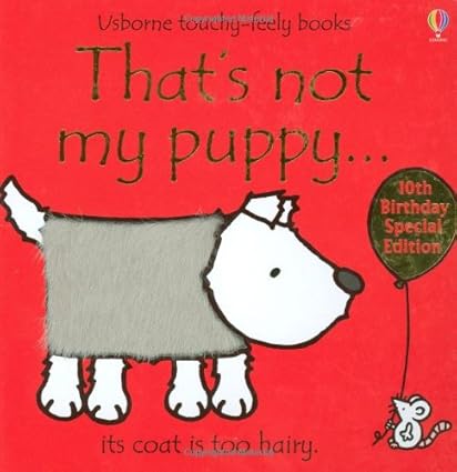 That's Not My Puppy... [Touchy-feely books] [Hardcover]
