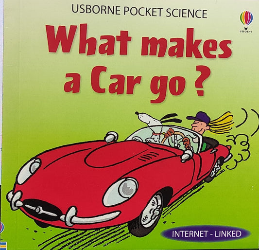 What makes a car go? (USBORNE POCKET SCIENCE)