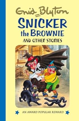 Snicker the brownie [hardcover]