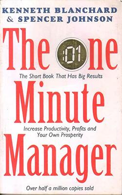 The one minute manager by KEN BLANCHARD