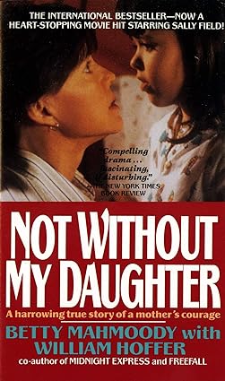 Not without my daughter [rare books]