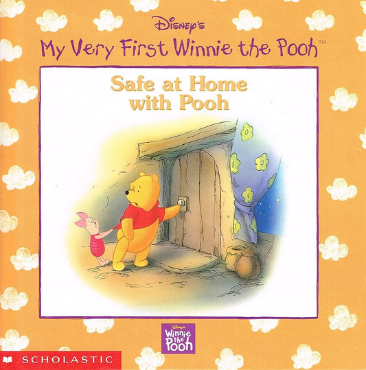 Safe at Home with Pooh (My Very First Winnie the Pooh) [hardcover]
