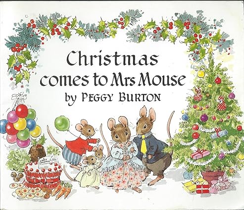 Christmas Comes to Mrs.Mouse