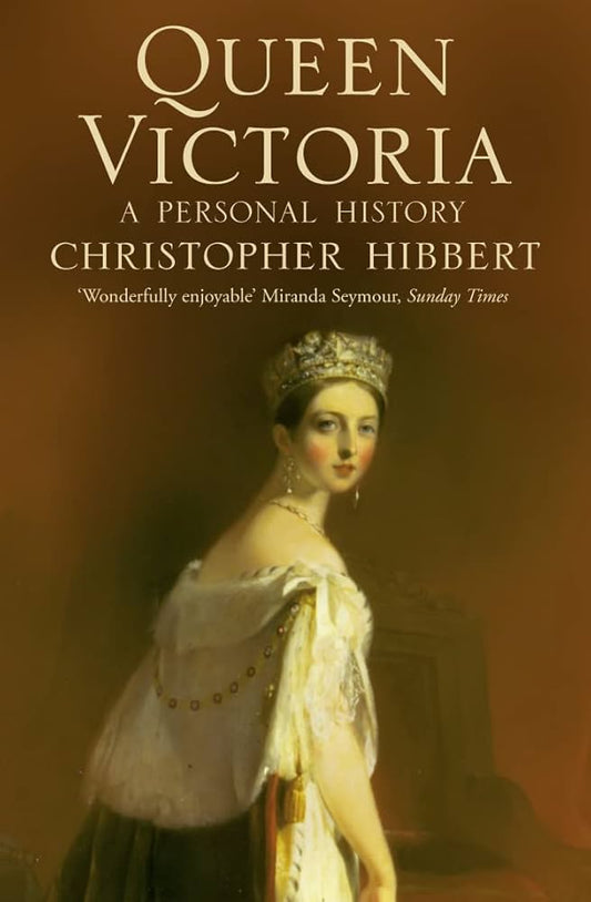 Queen Victoria by Christopher Hibbert [rare books]