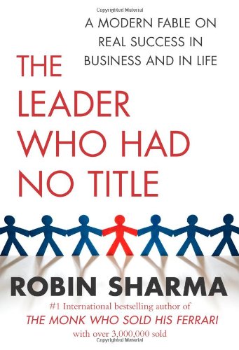 The Leader Who Had No Title by Robin Sharma [SAME COVER] OLD EDITION (rare books)