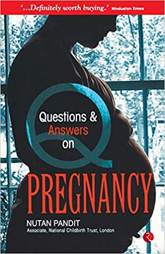 Questions and Answers on Pregnancy by Nutan Pandit
