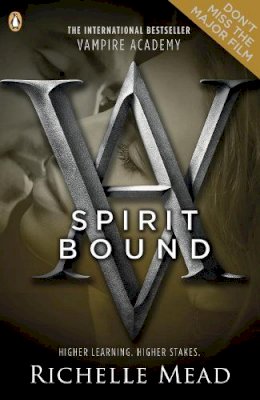 Vampire Academy: Spirit Bound