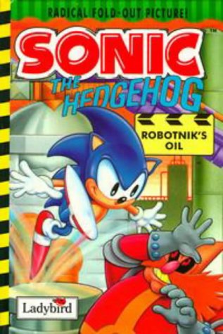 Sonic the Hedgehog: Robotnik's Oil [hardcover]