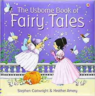 The Usborne Book of Fairy tales [hardcover]