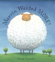Marvin Wanted More