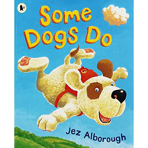 Some Dogs Do
