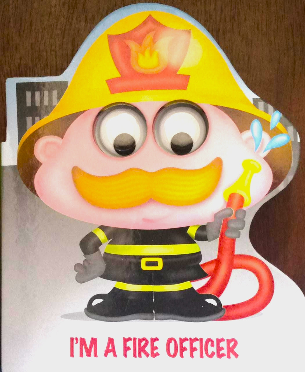 I'm A Fire Officer Board Book