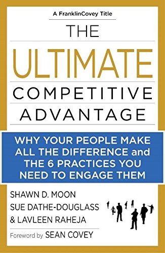 The Ultimate Competitive Advantage [rare books]