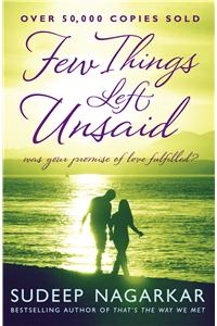 Few things left unsaid by Sudeep Nagarkar