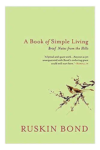 A book of simple living [hardcover] by Ruskin Bond